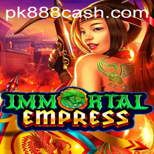 ImmortalEmpress: Uma Jornada Épica no Mundo de PK888.com